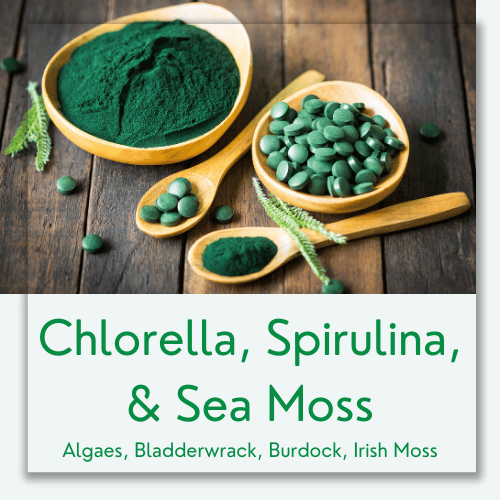 Chlorella, Spirulina & Sea Moss